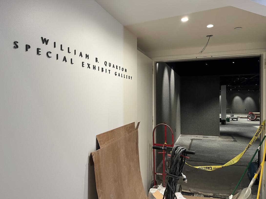 New signage for the William B. Quarton Gallery Special Exhibit Gallery, June 3, 2026