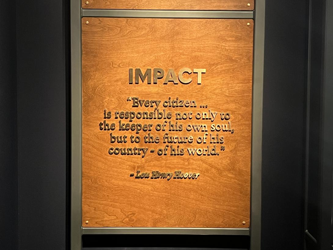Quote by Lou Henry Hoover in the "Uncommon Iowans" gallery, July 22, 2026